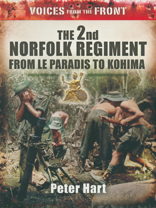 Title details for The 2nd Norfolk Regiment by Peter Hart - Available